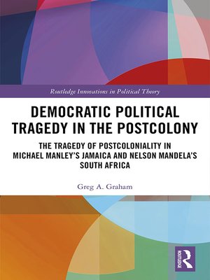 cover image of Democratic Political Tragedy in the Postcolony